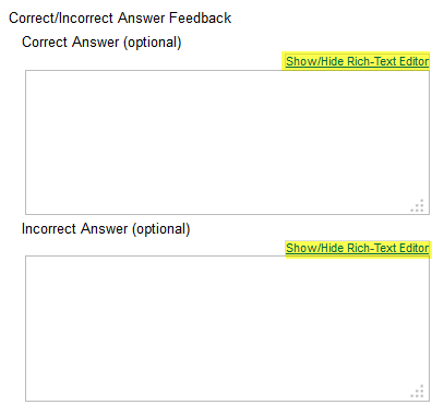 Add feedback for correct answer and/or incorrect answer. (Optional)