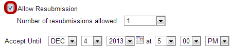 Allow resubmissions.