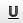 Underline